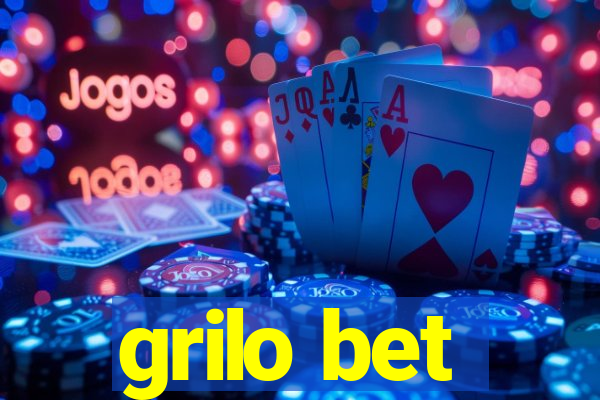 grilo bet